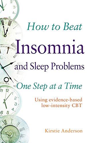 How to Beat Insomnia and Sleep Problems One Step at a Time