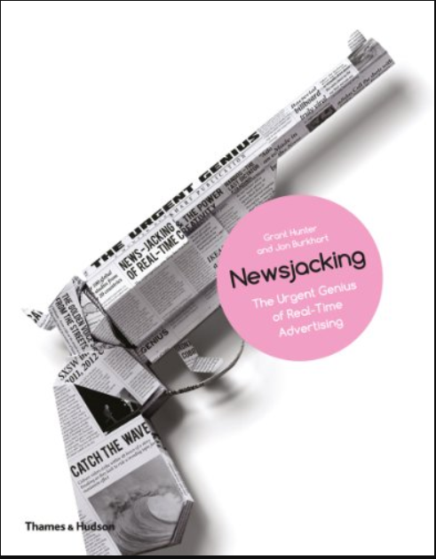 Newsjacking- The Urgent Genius of Real-Time Advertising