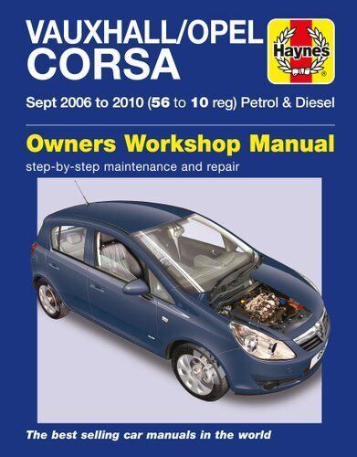 Vauxhall/Opel Corsa Petrol & Diesel (Sept 06 - 10) Haynes Repair Manual