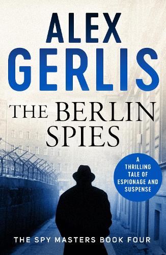 The Berlin Spies (Spy Masters)