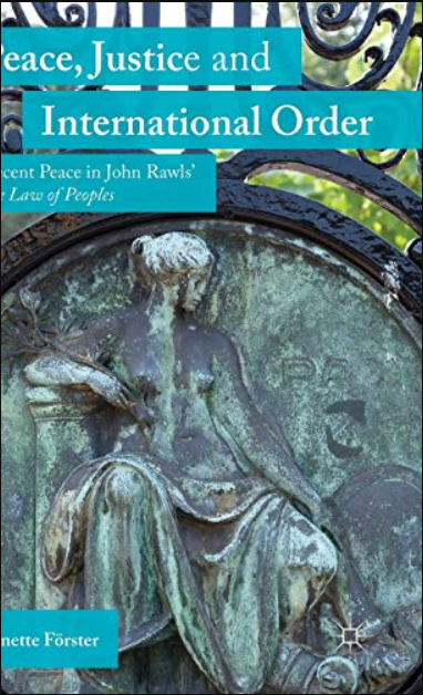 Peace, Justice and International Order: Decent Peace in John Rawls' The Law of Peoples