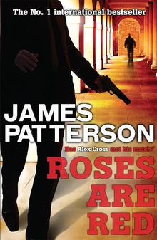 Alex Cross Series: Roses are Red (Book 6)