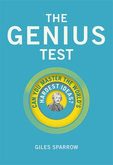 The Genius Test: Can You Master The World's Hardest Ideas?