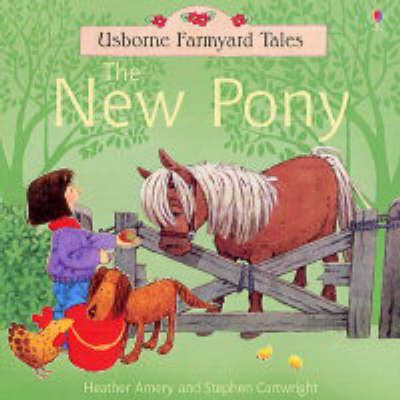 Farmyard Tales: New Pony