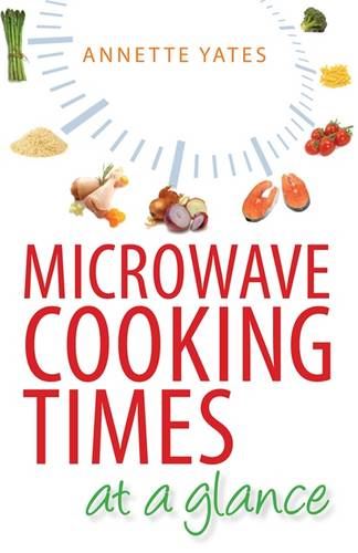 Microwave Cooking Times at a Glance!