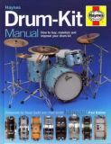 Drum Kit Manual: How to Buy, Maintain and Improve Your Drum-Kit (Haynes Manuals)
