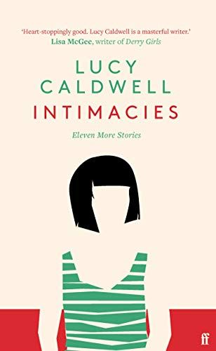 Intimacies: Winner of the 2021 BBC National Short Story Award