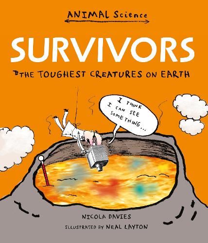 Survivors: The Toughest Creatures on Earth (Animal Science)