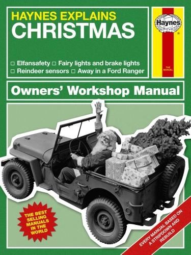 Haynes Explains Christmas: Owners' Workshop Manual