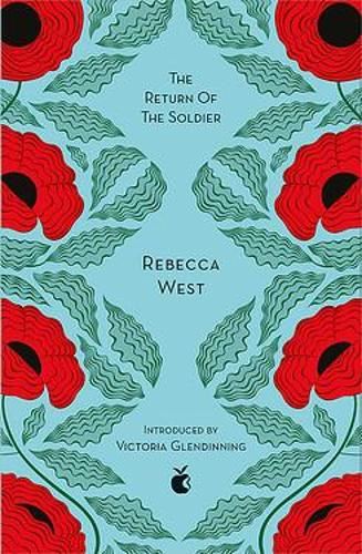 The Return Of The Soldier (Virago Modern Classics)