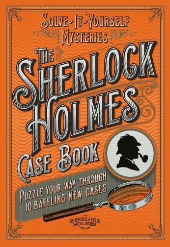 Sherlock Holmes Case Book: Solve-it-Yourself Mysteries