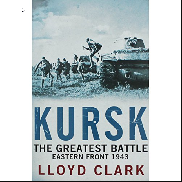 Headline Publishing Group Kursk - The Greatest Battle