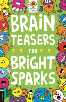 Brain Teasers for Bright Sparks: Volume 7 (Buster Bright Sparks)