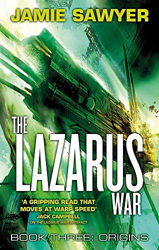 The Lazarus War: Origins: Book Three of The Lazarus War