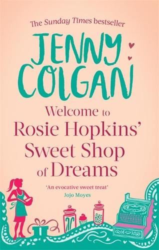 Colgan: Welcome to Rosie Hopkins' Sweet Shop of Dreams