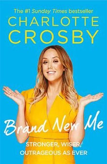 Brand New Me: More honest, heart-warming and hilarious antics from reality TV’s biggest star