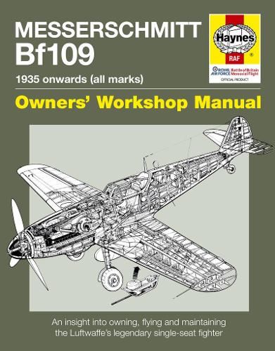 Messerschmitt BF109 Manual 2016 (Owners' Workshop Manual)