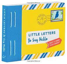 Little Letters to Say Hello: (Letters to Open When, Thinking of You Letters, Long Distance Family Letters) (Letters To My)