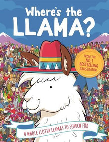 Where's the Llama?: A Whole Llotta Llamas to Search and Find: 1 (Search and Find Activity, 3)
