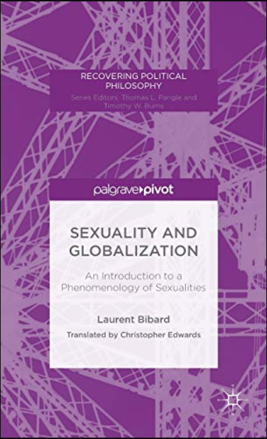 Sexuality and Globalization (Recovering Political Philosophy)