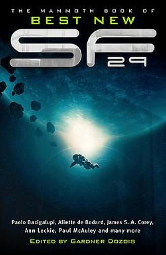 The Mammoth Book of Best New SF 29 (Mammoth Books)