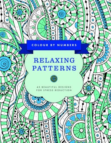 Colour By Numbers Relaxing Patterns