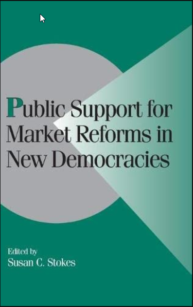 Public Support for Market Reforms in New Democracies (Cambridge Studie ...