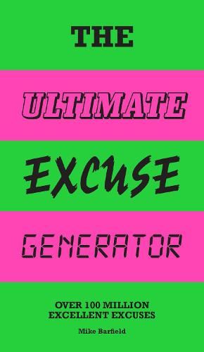 The Ultimate Excuse Generator