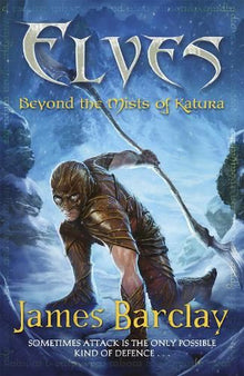 Elves: Beyond the Mists of Katura: 3