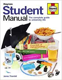 Student Manual: The Complete Guide to University Life