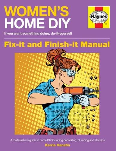Women's Home DIY Manual (Owners' Workshop Manual)