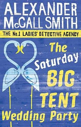McCall Smith: Saturday Big Tent Wedding Party