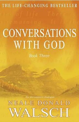 Conversations with God: Bk. 3