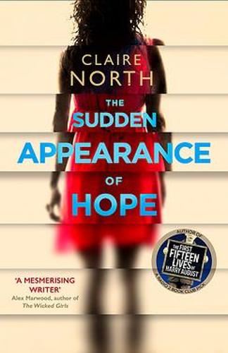 The Sudden Appearance of Hope: WINNER OF THE WORLD FANTASY AWARD