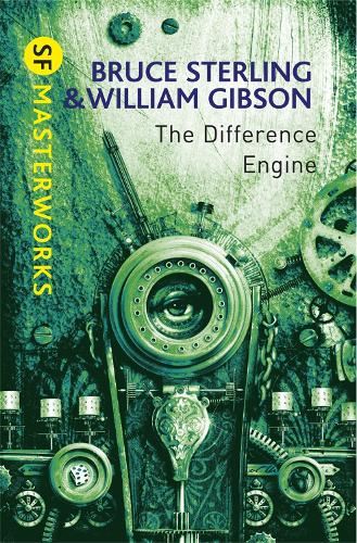 The Difference Engine (S.F. MASTERWORKS)