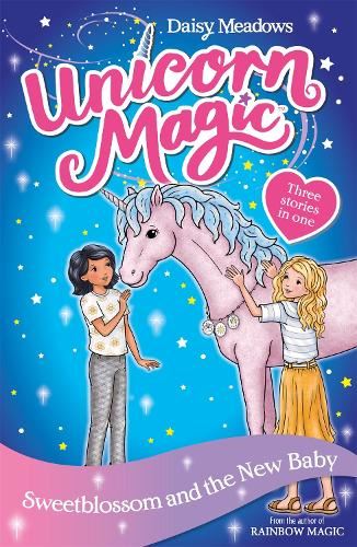 Unicorn Magic: Sweetblossom & the New Baby