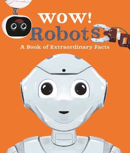 Wow! Look What Robots Can Do