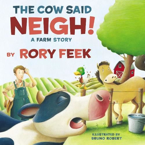 Cow Said Neigh! (picture book): A Farm Story