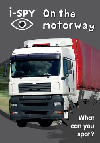 i-SPY On the motorway: What can you spot? (Collins Michelin i-SPY Guides)