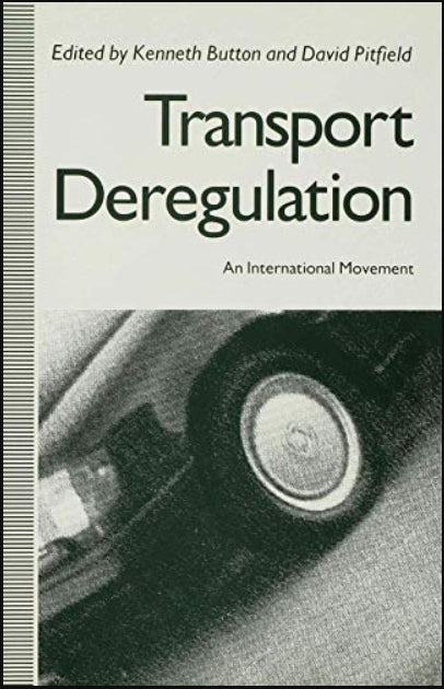 Transport Deregulation: An International Movement