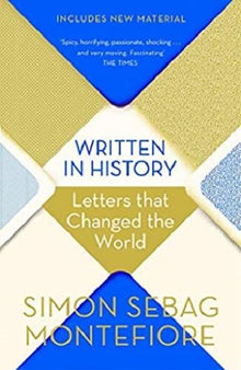 Written in History: Letters that Changed the World