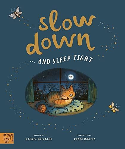 Slow Down... and Sleep Tight: Bring Calm to Bedtime with Nature's Lullaby