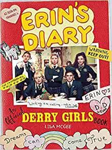 Erin's Diary: An Official Derry Girls Book