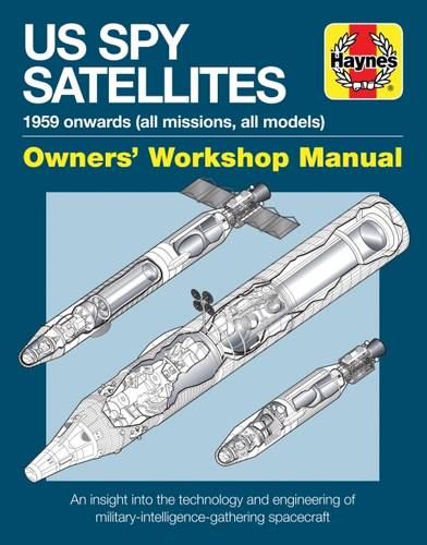 Spy Satellite Owners' Workshop Manual