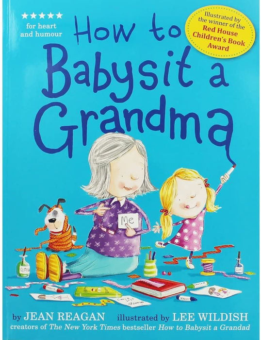 How To Babysit a Grandma