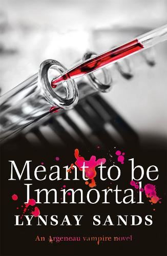 Meant to Be Immortal: Book 32 (ARGENEAU VAMPIRE)