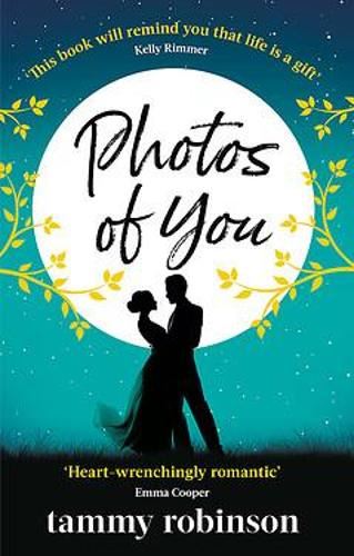 Photos of You: the most heart-wrenching, uplifting love story of 2020