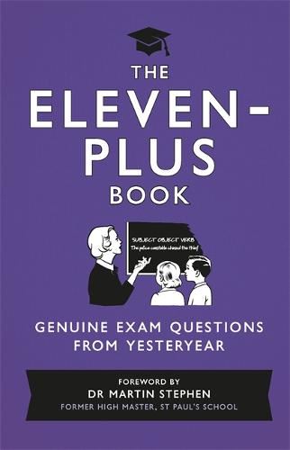 Eleven Plus Book: Genuine Exam Questions From Yesteryear