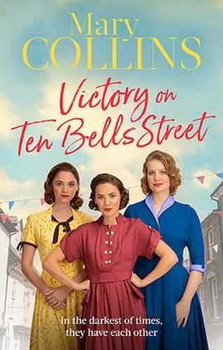 Victory on Ten Bells Street (The Spitalfields Sagas)