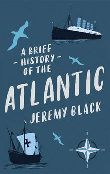 A  Brief History of the Atlantic